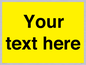 WV6006: Custom Warning: Blank (yellow) sign