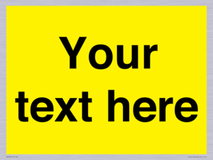 WV6006: Custom Warning: Blank (yellow) sign