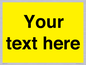 WV6006: Custom Warning: Blank (yellow) sign