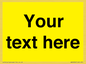 WV6006: Custom Warning: Blank (yellow) sign