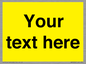 WV6006: Custom Warning: Blank (yellow) sign