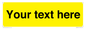 WV6006: Custom Warning: Blank (yellow) sign