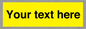WV6006: Custom Warning: Blank (yellow) sign