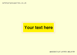 WV6006: Custom Warning: Blank (yellow) sign