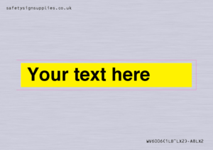 WV6006: Custom Warning: Blank (yellow) sign