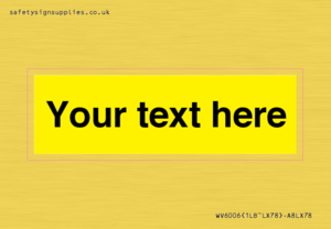 WV6006: Custom Warning: Blank (yellow) sign