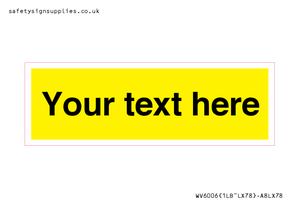 WV6006: Custom Warning: Blank (yellow) sign