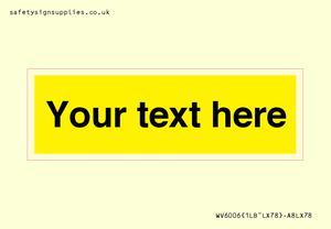 WV6006: Custom Warning: Blank (yellow) sign