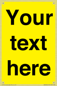 WV6006: Custom Warning: Blank (yellow) sign