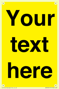 WV6006: Custom Warning: Blank (yellow) sign