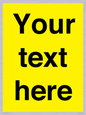 WV6006: Custom Warning: Blank (yellow) sign