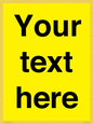 WV6006: Custom Warning: Blank (yellow) sign