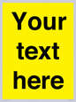 WV6006: Custom Warning: Blank (yellow) sign