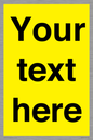 WV6006: Custom Warning: Blank (yellow) sign