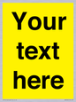WV6006: Custom Warning: Blank (yellow) sign