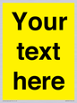 WV6006: Custom Warning: Blank (yellow) sign