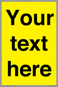 WV6006: Custom Warning: Blank (yellow) sign