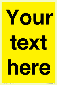 WV6006: Custom Warning: Blank (yellow) sign