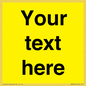 WV6006: Custom Warning: Blank (yellow) sign