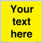 WV6006: Custom Warning: Blank (yellow) sign