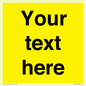 WV6006: Custom Warning: Blank (yellow) sign