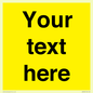 WV6006: Custom Warning: Blank (yellow) sign