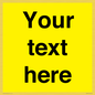 WV6006: Custom Warning: Blank (yellow) sign