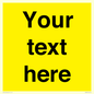 WV6006: Custom Warning: Blank (yellow) sign