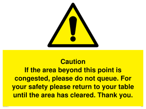 WV6201: Caution if area beyond this point is congested, please do not queue
