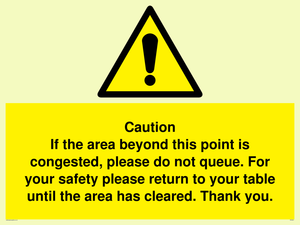 WV6201: Caution if area beyond this point is congested, please do not queue