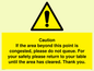 WV6201: Caution if area beyond this point is congested, please do not queue