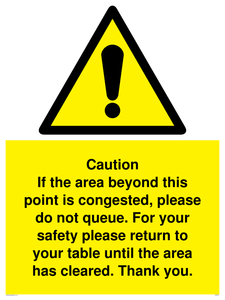 WV6201: Caution if area beyond this point is congested, please do not queue