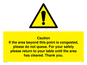 WV6201: Caution if area beyond this point is congested, please do not queue