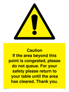 WV6201: Caution if area beyond this point is congested, please do not queue