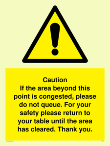 WV6201: Caution if area beyond this point is congested, please do not queue
