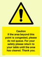 WV6201: Caution if area beyond this point is congested, please do not queue