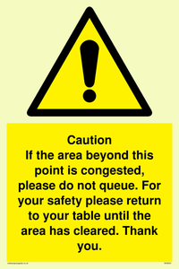 WV6201: Caution if area beyond this point is congested, please do not queue