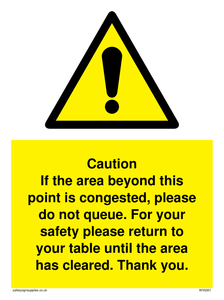 WV6201: Caution if area beyond this point is congested, please do not queue