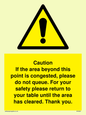 WV6201: Caution if area beyond this point is congested, please do not queue