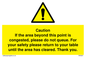 WV6201: Caution if area beyond this point is congested, please do not queue