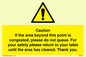 WV6201: Caution if area beyond this point is congested, please do not queue