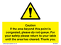 WV6201: Caution if area beyond this point is congested, please do not queue