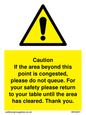 WV6201: Caution if area beyond this point is congested, please do not queue