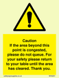 WV6201: Caution if area beyond this point is congested, please do not queue