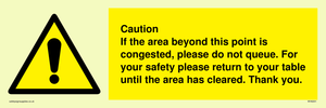 WV6201: Caution if area beyond this point is congested, please do not queue