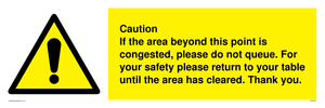 WV6201: Caution if area beyond this point is congested, please do not queue