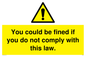 WV6283: You could be fined if you do not comply with this law.