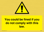 WV6283: You could be fined if you do not comply with this law.