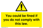 WV6283: You could be fined if you do not comply with this law.