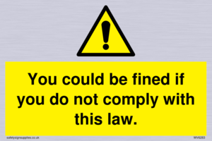 WV6283: You could be fined if you do not comply with this law.